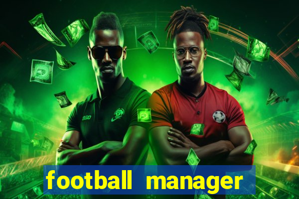 football manager 2021 touch 21.4.0 apk